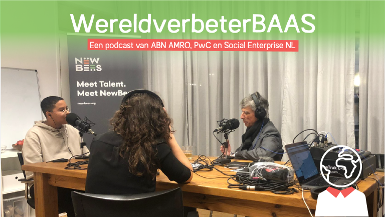Nu live: de podcast WereldverbeterBAAS samen met ABN AMRO en PwC
